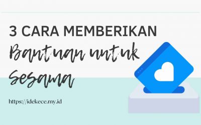 3 Cara Memberikan Bantuan untuk Sesama