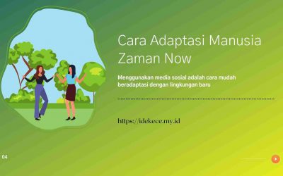 Cara Adaptasi Manusia Zaman Now