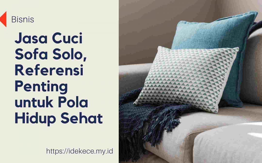 Jasa cuci sofa Solo