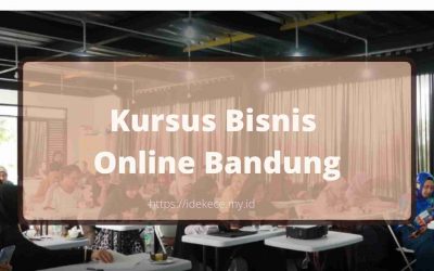 Kursus Bisnis Online Bandung, Penting untuk Diketahui