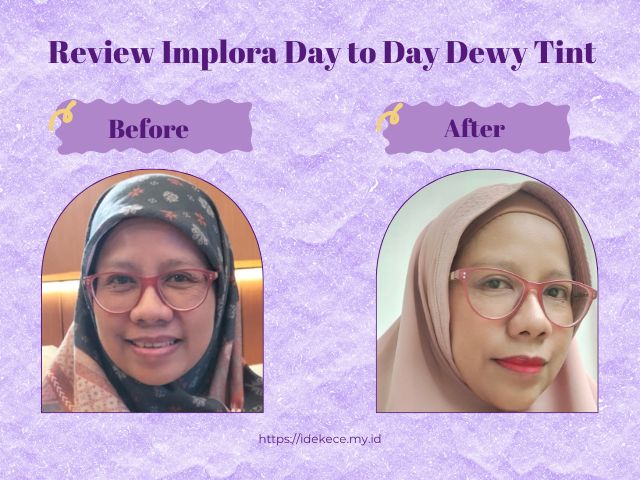 Review Implora Day to Day Dewy Tint Before and after